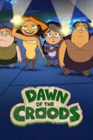 Dawn of the Croods: Season 3