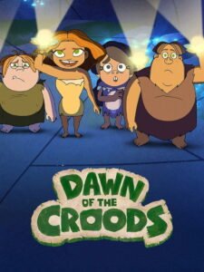 Dawn of the Croods: Season 3