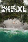 Naked and Afraid XL
