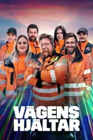 Vägens hjältar