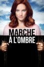 Marche à l’ombre