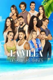 La Villa des Coeurs Brisés: Season 10