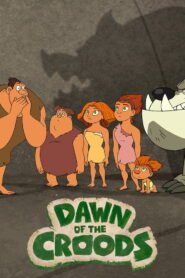 Dawn of the Croods: Season 4